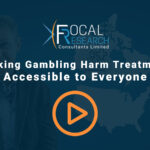 Making Gambling Harm Treatment Accessible to Everyone